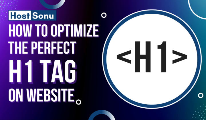 How to Optimize the Perfect H1 Tag on Website